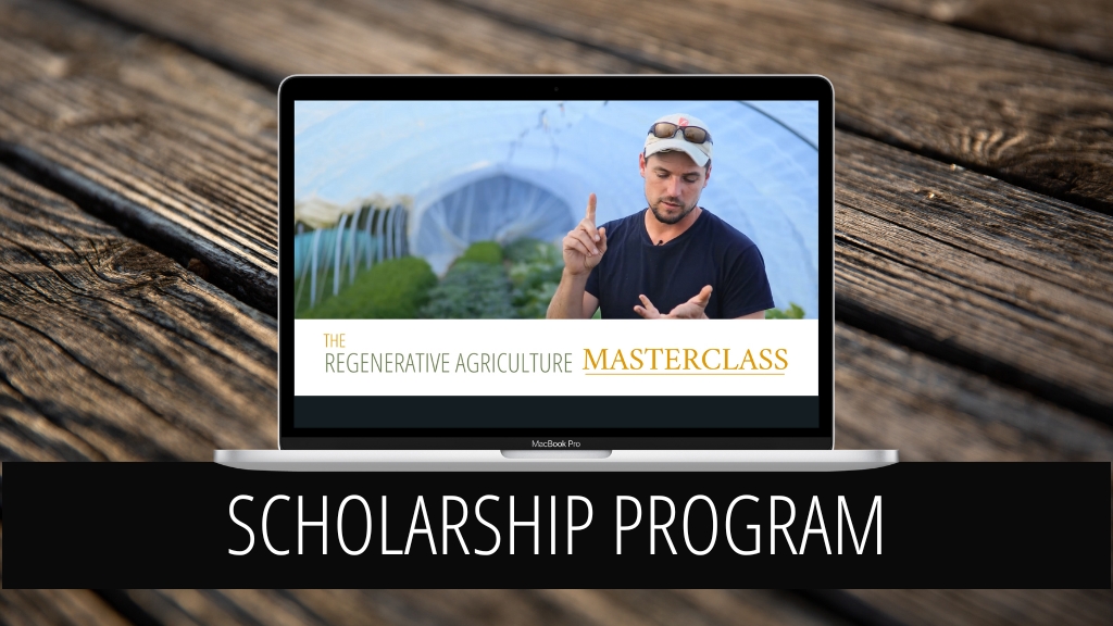 THE REGENERATIVE AGRICULTURE MASTERCLASS W25 SCHOLARSHIP PROGRAM